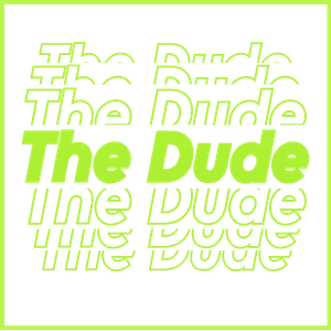 The Dude
